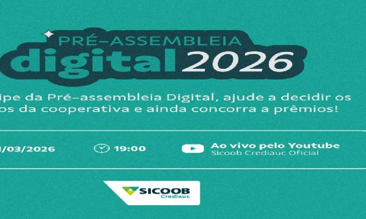 Sicoob Crediauc convida para a Pré-Assembleia Digital 2026