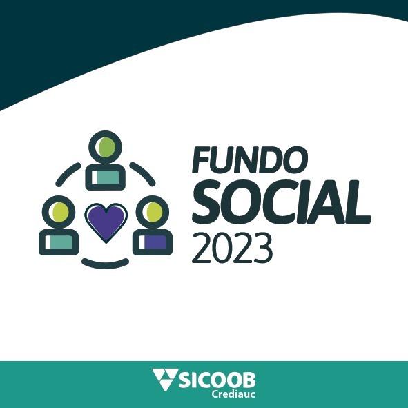 Sicoob Crediauc recebe 244 inscrições para o Fundo Social