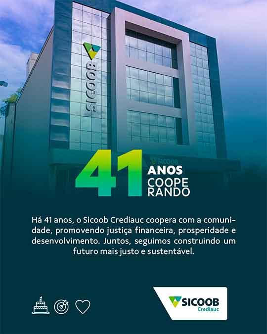 Sicoob Crediauc celebra 41 anos com legado de cooperação, crescimento e compromisso com a comunidade