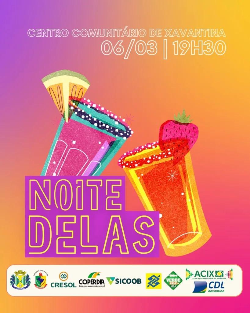 Noite Delas acontece na próxima semana em Xavantina