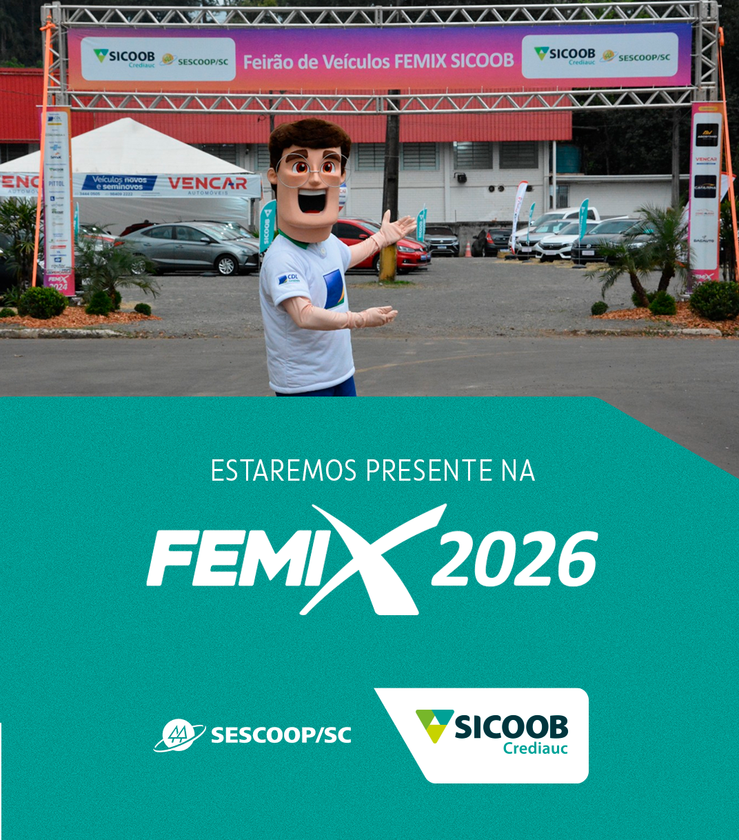 Sicoob Crediauc está na FEMIX 2026 com o espaço Sicoob Auto